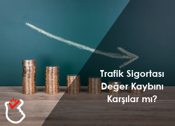 Trafik Sigortası Değer Kaybını Karşılar mı?